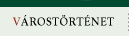 Várostörténet